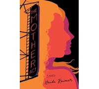 Heidi Reimer The Mother Act (Copertina rigida)