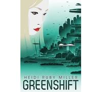 Heidi Ruby Miller Greenshift (Tascabile)
