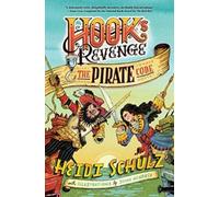 Heidi Schulz Hook's Revenge, Book 2 The Pirate Code (Copertina rigida)