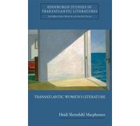 Heidi Slettedahl Macpherson Transatlantic Women's Literature (Copertina rigida)