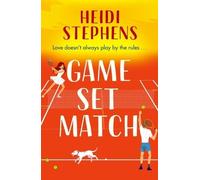 Heidi Stephens Game, Set, Match (Tascabile)