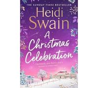 Heidi Swain A Christmas Celebration (Tascabile)