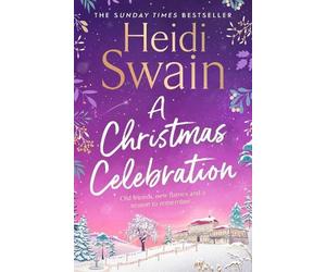 Heidi Swain A Christmas Celebration (Tascabile)