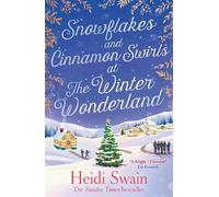 Heidi Swain Snowflakes and Cinnamon Swirls at the Winter Wonderland (Tascabile)