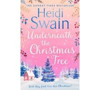 Heidi Swain Underneath the Christmas Tree (Tascabile)