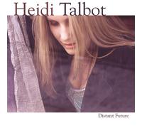 Heidi Talbot Distant Future (CD) Album