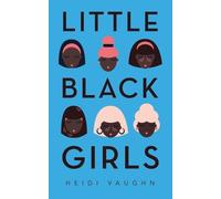 Heidi Vaughn Little Black Girls (Tascabile)