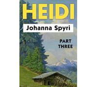 Heidi VOL 3: Super Large Print Edition for Low Vision Readers with a Giant Easy to Read Font