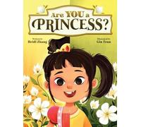 Heidi Zhang Are YOU a Princess? (Copertina rigida) Are You