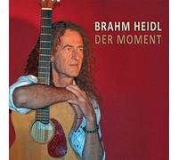 Heidl,Brahm - Der Moment