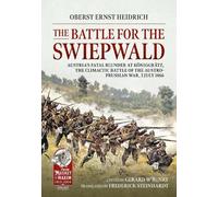 Heidrich Ernst Battle for the Swiepwald, 3rd July 1866 (Tascabile)