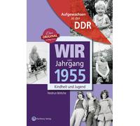 Heidrun Böttche Wir vom Jahrgang 1955 - Aufgewachsen in der D (Copertina rigida)