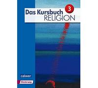 Heidrun Dierk P Das Kursbuch Religion 3 - Ausgabe 2015: Arbei (Copertina rigida)