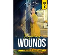 Heidy Mejia Testimony-Beyond my Wounds (Tascabile) Beyond My Wounds