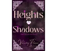 Heights and Shadows: A Closed-Door Mafia Romance