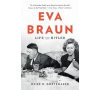 Heike B. Gortemaker Eva Braun (Tascabile)