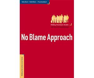 Heike Blum Detl No Blame Approach - Mobbing-Intervention in der Schu (Tascabile)