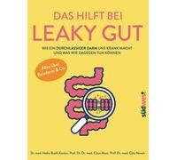 Heike Bueß-Ková Das hilft bei Leaky Gut - Wie ein durchlässiger Darm (Tascabile)