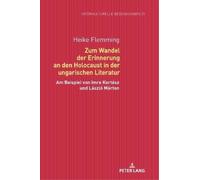 Heike Flemming Zum Wandel der Erinnerung an den Holocaust in (Copertina rigida)