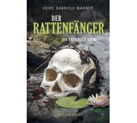 Heike Gabriele Wagner Der Rattenfänger: Ein Thüringen-Krimi (Tascabile)