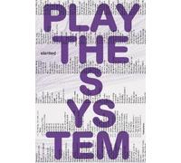 Heike Grebin Finn Reduhn Andreas Trogisch Lukas Siem Play The System (Tascabile)