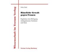 Heike Mark Häusliche Gewalt gegen Frauen (Tascabile)