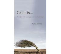 Heike Mertins Grief is... (Copertina rigida)