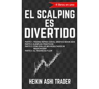 Heikin Ashi Trader ¡El Scalping es Divertido (Tascabile)