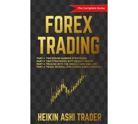 Heikin Ashi Trader Forex Trading (Tascabile)