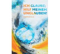 Heiko Bräuning - Ich glaube, hilf meinem Unglauben (CD-Card Jahreslosung 2020) Motiv Juwel