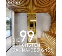 Heiko Heinemann DIE 99 SCHÖNSTEN SAUNA-DESIGNS - ein Bildband mit tr (Tascabile)