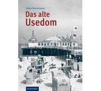 Heiko Wartenberg Das alte Usedom (Copertina rigida)