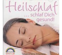 Heilschlaf ...schlaf dDich gesund! - Gesprochene Anleitung
