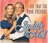 Heimat-Duo Judith & Mel - Ich Traf Ein Paar Freunde
