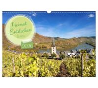 Heimat Entdecken - Die Mosel (Wandkalender 2026 DIN A3 quer), CALVENDO Monatskalender: Einzigartige Landschaft entlang der Mosel zwischen Bernkastel-Kues und Koblenz