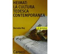 Heimat: la cultura tedesca contemporanea