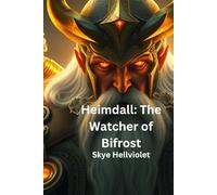 Heimdall: The Watcher of Bifrost