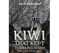 Hein Doeksen The Kiwi That Kept Tumbling Down (Tascabile)