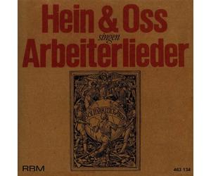Hein & Oss - Hein & Oss singen Arbeiterlieder
