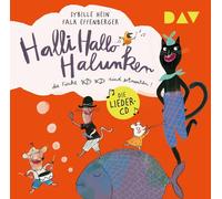 Hein,Sybille; Effenberger,Falk - Halli Hallo Halunken,die Fische Sind Ertrunken!