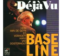 Hein Van De Geyn-Ed Verhoeff - Base Line-D#Ja Vu