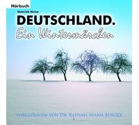 Heine,Heinrich - Deutschland,Ein Wintermärchen