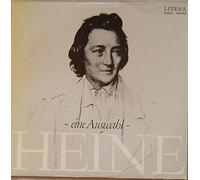 Heine, Heinrich, Fred Düren, Herwart Grosse, Jürgen Holtz, Horst Preusker, Peter Reusse, Walter Olbertz, Roswitha Trexler, Hanns Eisler, Georg Katzer - Eine Auswahl. Fred Düren, Herwart Grosse, Jürgen Holtz, Horst Preusker, Peter Reusse, Walter Olbertz, Roswitha Trexler, Hanns Eisler, Georg Katzer Stereo