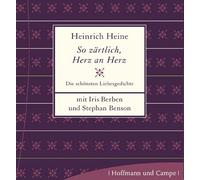 HEINE HEINRICH-SO ZAERTLICH HERZ AN HERZ