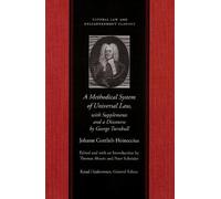 Heineccius Methodical System of Universal Law (Tascabile)