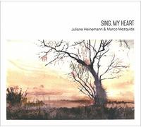 HEINEMANN, JULIANE & MARC - SING, MY HEART