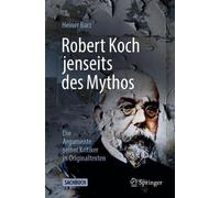 Heiner Barz Robert Koch jenseits des Mythos (Tascabile)