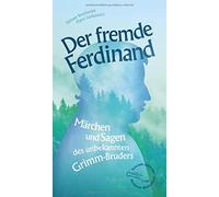 Heiner Boehncke Der fremde Ferdinand: Märchen und Sagen des u (Copertina rigida)