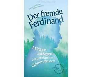 Heiner Boehncke Der fremde Ferdinand: Märchen und Sagen des u (Copertina rigida)