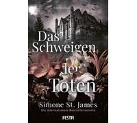 Heiner Eden Simone St. J Das Schweigen der Toten: Ein Spukhaus-Thri (Tascabile)